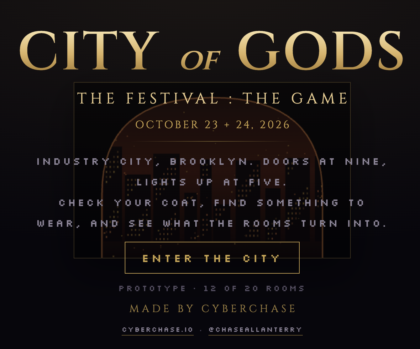 City of Gods: The Festival: The Game title screen — October 23 and 24, 2026, Industry City, Brooklyn — with an Enter the City button